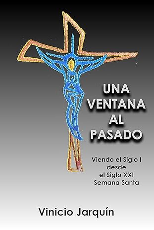 Una ventana al pasado. Semana Santa